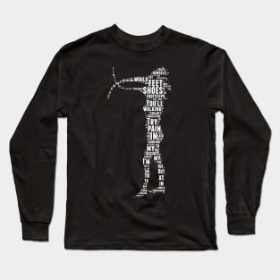 My Walking In My Shoes Girl - Lyrics Long Sleeve T-Shirt